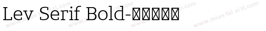 Lev Serif Bold字体转换